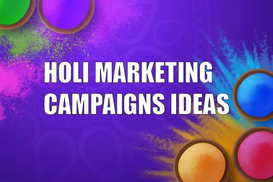 Holi Marketing Strategies|Digital Marketing Agency