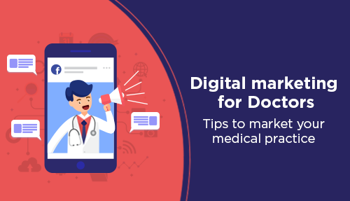 Digital Tips for Doctors|Digital Marketing Agency